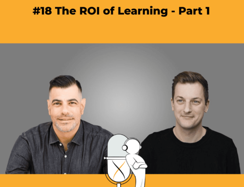 Episode 18 – Part 1: The ROI of Learning
